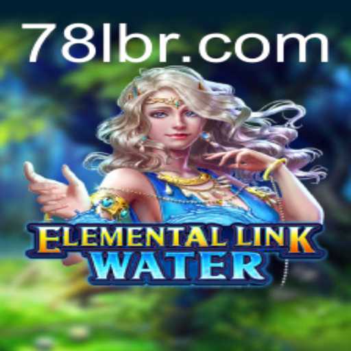 ElementalLinkWater: Dive into the World of Water-Based Strategy and Adventure